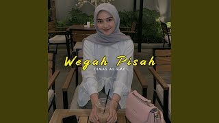 Wegah Pisah