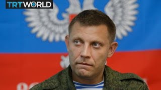 Alexander Zakharchenko killed in eastern Ukraine