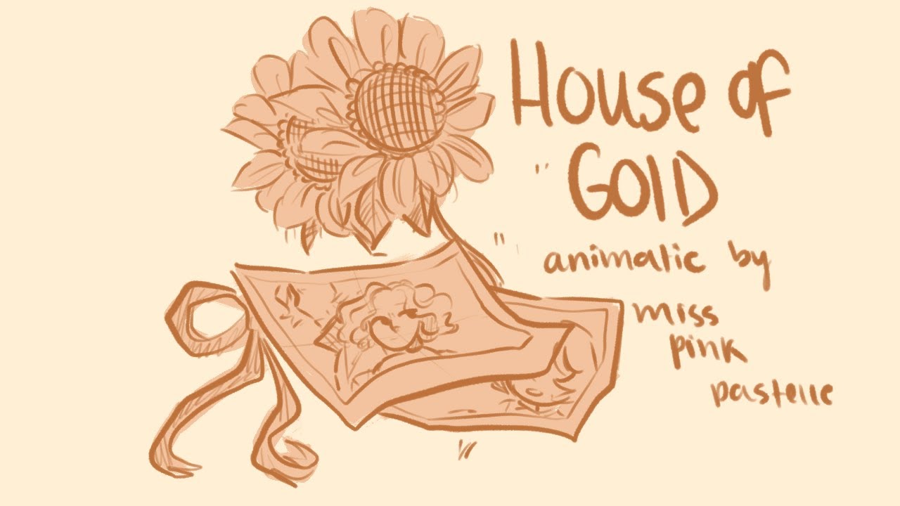 House of Gold/oc animatic
