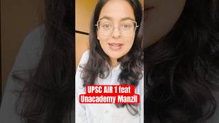 UPSC 2025 Result:  AIR 1 Anuj Agnihotri Journey to IAS  feat Unacademy Manzil 2026