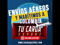 Envío Marítimo y Aéreo a Colombia