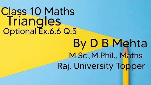 Class 10 Maths | Chapter 6 | Optional Exercise 6.6 Q.5 | NCERT