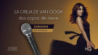 La Oreja De Van Gogh - Dos Copos De Nieve Karaoke Instrumental Hq