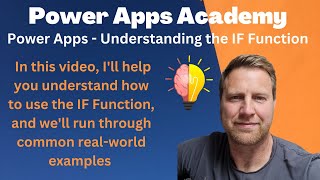Power Apps - Understanding how to use the IF Function with real-world examples