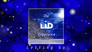 LID - Letting Go