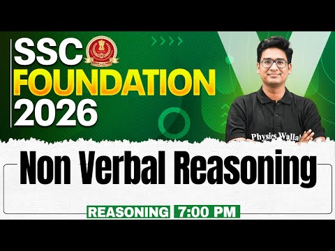 SSC Foundation Reasoning 2026 | Non Verbal Reasoning | SSC CGL and CHSL Class | By Jitin Sir