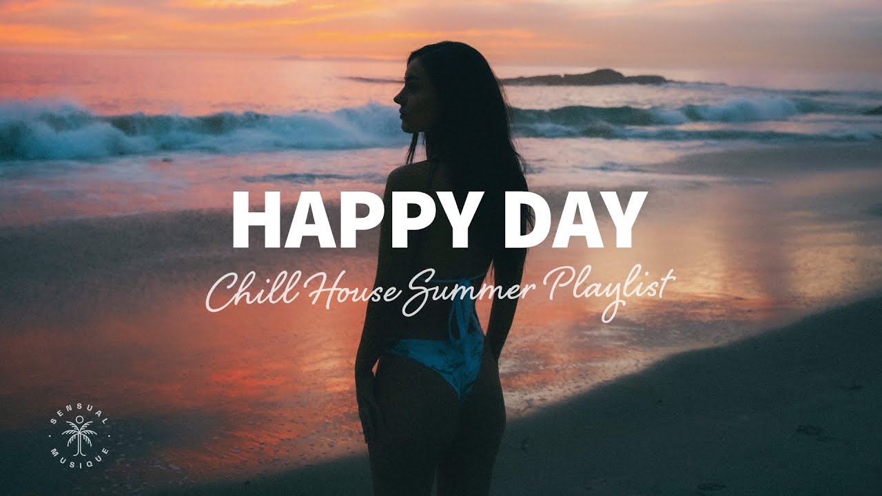 Happy Day 😊 Relaxing & Chill House Mix to Boost your Mood  | The Good Life Mix No.10
