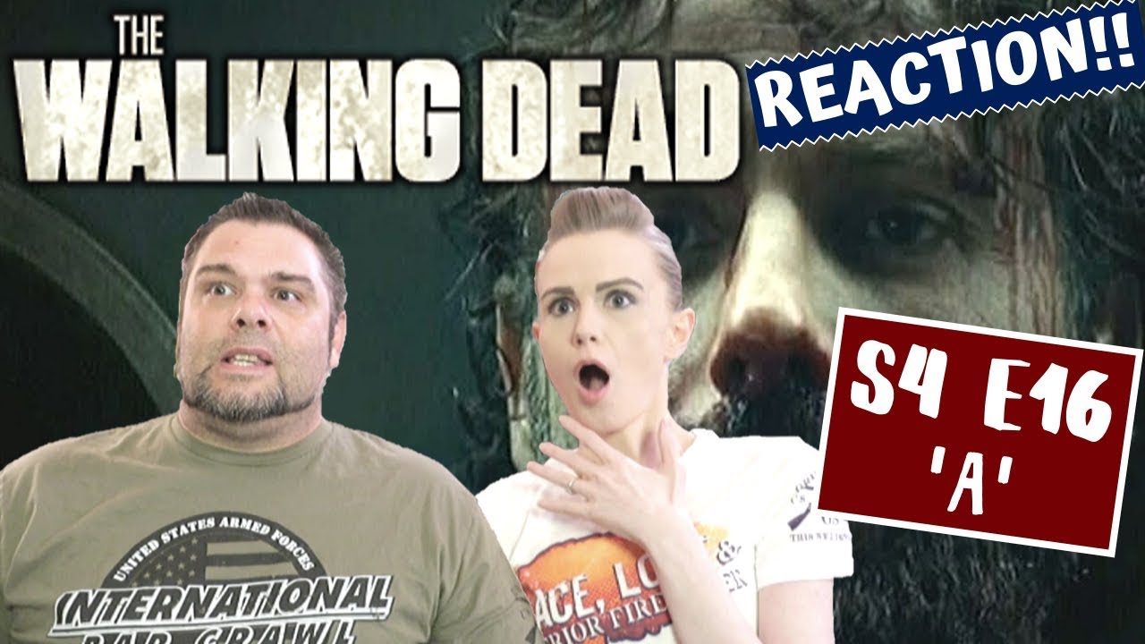The Walking Dead | S4 E16 'A' | Reaction | Review
