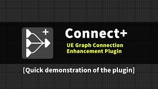 [UE5] Connect Plus Plugin Preview