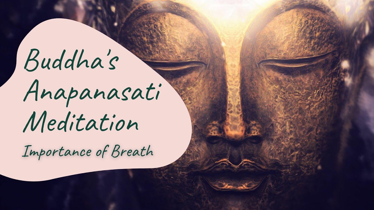Anapanasati Meditation of Buddha