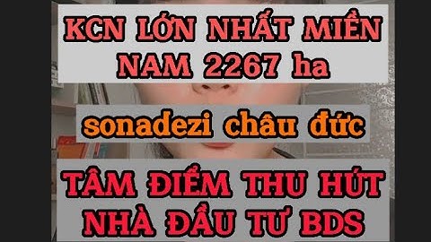 Bất động sản gần sonadezi châu đức và tiềm năng tăng giá