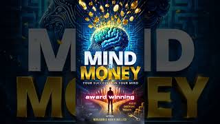 Mind is Money I Wealth Creation Book I Self Help Book I Success Mindset Book I Mubin Mallick