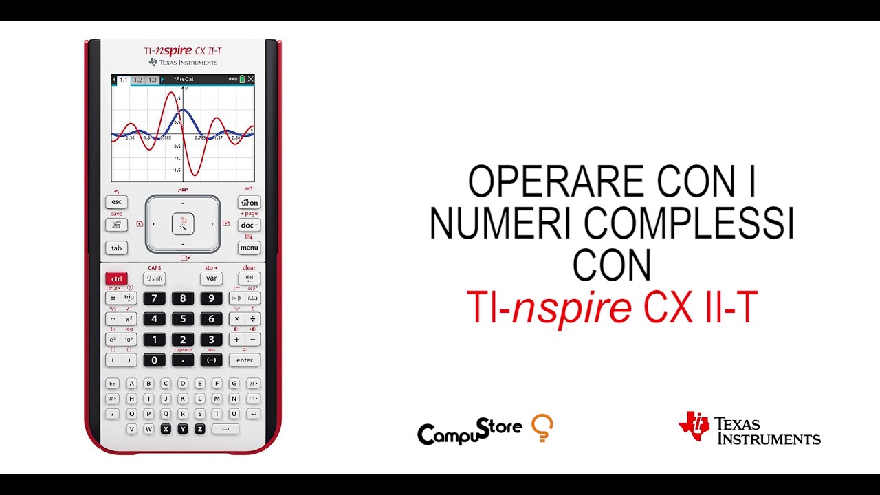 TI Nspire™ CX II-T - Operare con i numeri complessi 