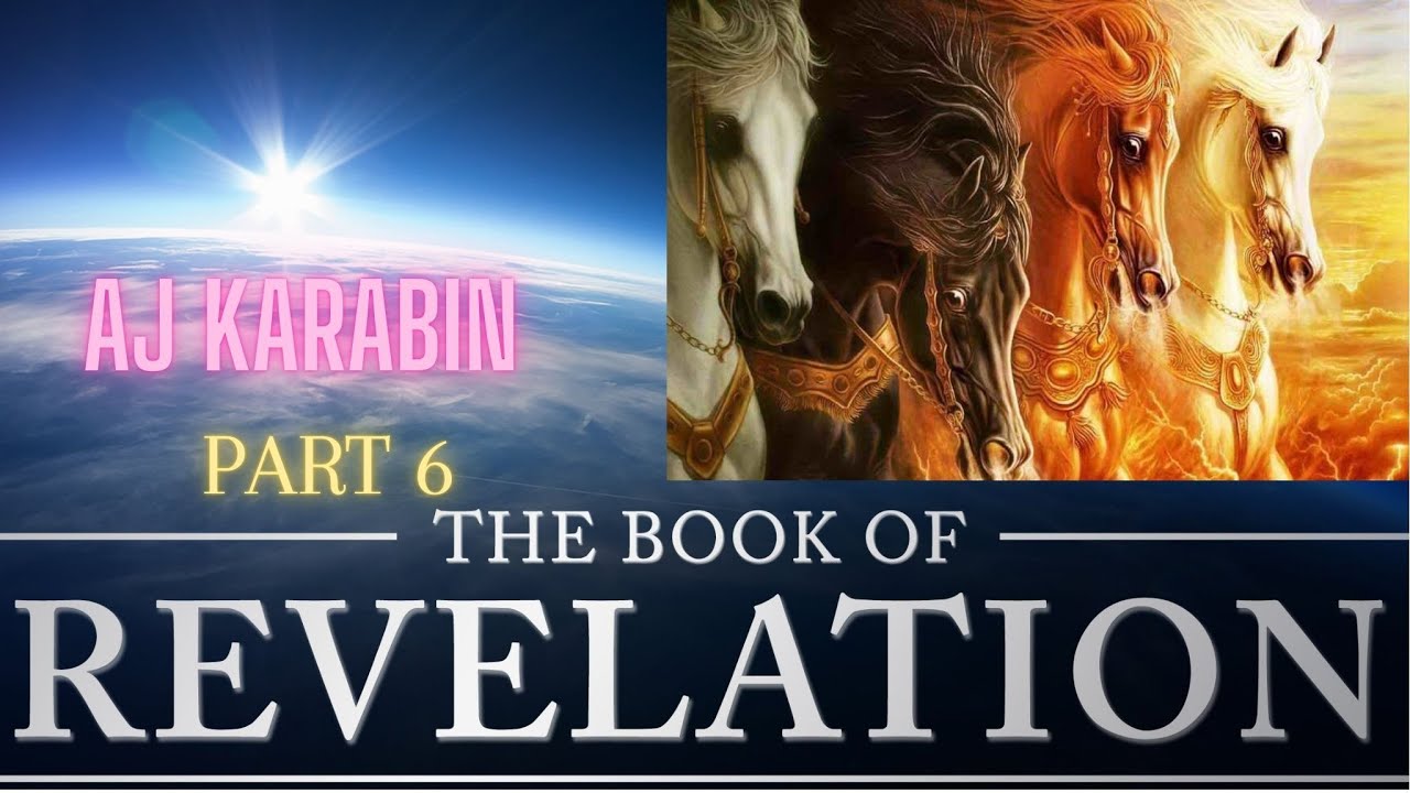 AJ Karabin - The Book of Revelation Part 6 - YouTube
