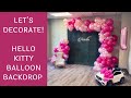 Setup With Me - Hello Kitty Themed Balloon Backdrop | Time-Lapse Video