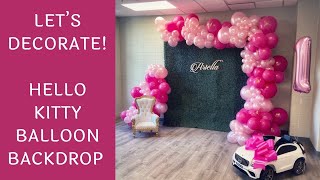 Setup With Me - Hello Kitty Themed Balloon Backdrop | Time-Lapse Video