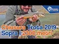 🎣 SALMERINI in LAGO ALPINO durante la CHIUSURA 2019