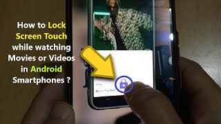 How to Lock Screen Touch while watching Movies or Videos in Android Smartphones ? screenshot 3