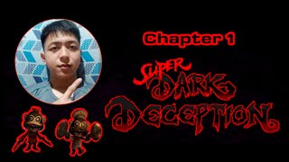 Super Dark Deception | Full Demo Chapter 1 | Monkey Business Gameplay
