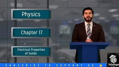 electrical properties of solids by Hassan Fareed