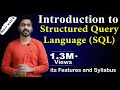 Lec-49: Introduction to Structured Query Language | points regarding its Features and Syllabus