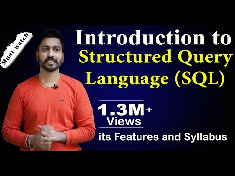 Lec-52: Introduction to Structured Query Language | points regarding its Features and Syllabus