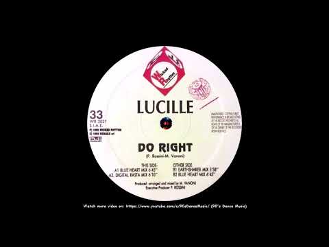 Lucille - Do Right (Blue Heart Mix) (90's Dance Music) ✅