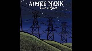 Watch Aimee Mann Lost In Space video