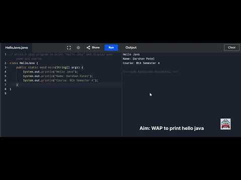 write a Java Program to print Hello Java and display your name and course