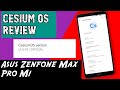 Cesium Os V2.6 Review Asus Zenfone Max Pro M1