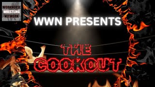 WWN Presents The Cookout