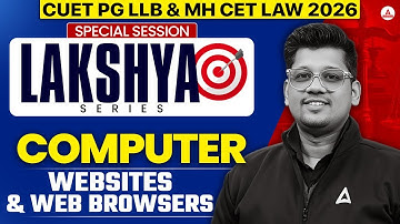 CUET PG LLB 2026 | Computer Class | Websites and Web Browsers | Mayank sir