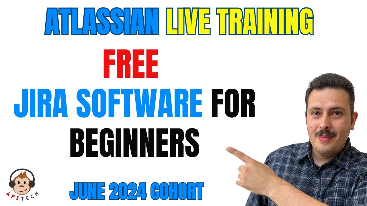 Get Started with Jira Software | June 2024 Cohort - YouTube