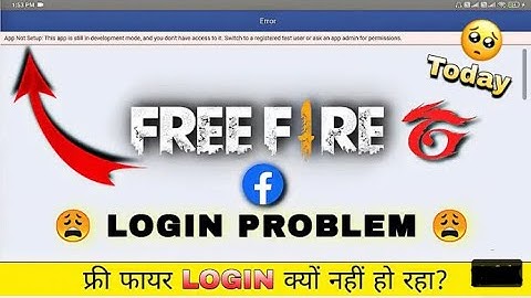 free fire Facebook login problem |app not setup this app is still in development mode 2022|