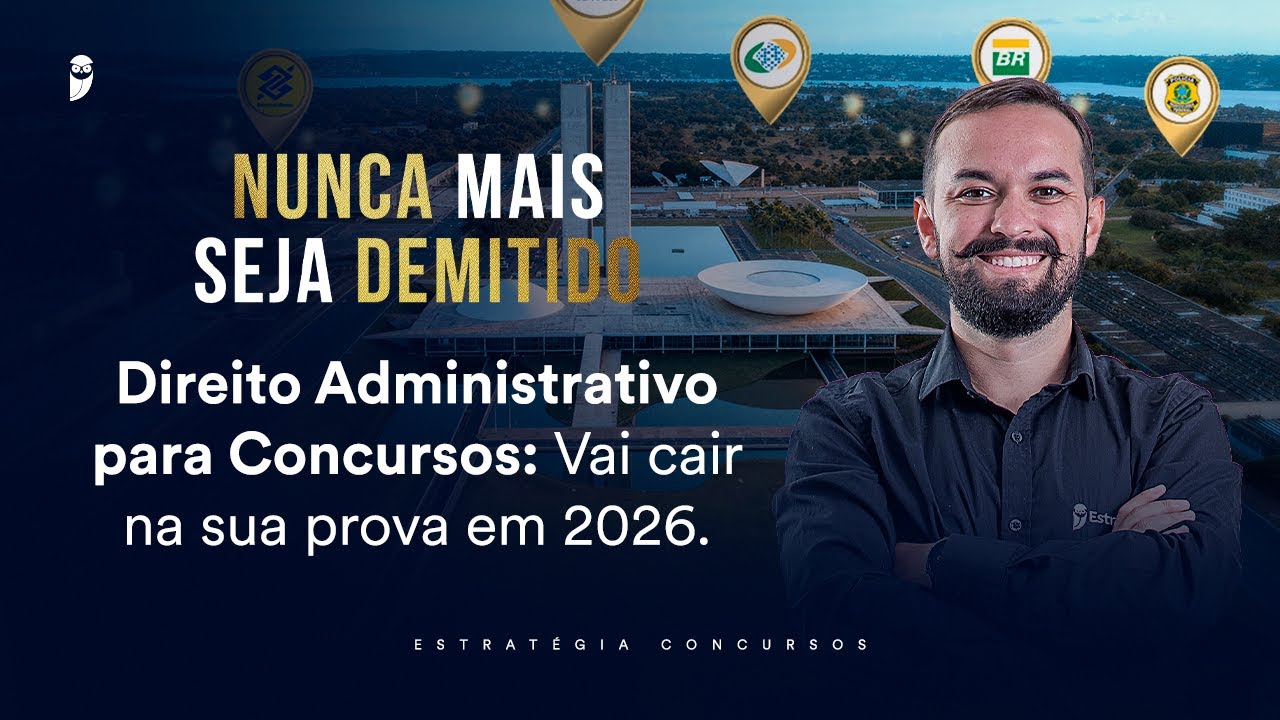 Direito Administrativo para Concursos: Vai cair na sua prova em 2026 - Nunca mais seja demitido