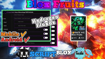 BLOX FRUITS Script Mobile UPDATE RACE V4 Auto Farm | Auto DF Mastery | Auto Boss & More