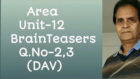 DAV - CBSE - Class IV - Mathematics -Unit12-Area-Brain Teasers-Q.No-2,3