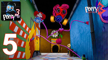 Poppy Playtime Chapter 3 - Gameplay Walkthrough Part 5 (Android, iOS)