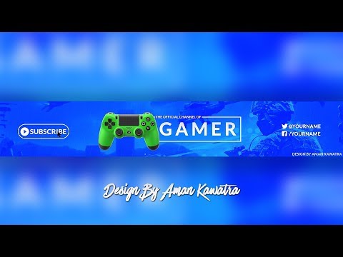 How to Make a  Gaming Banner in Photoshop CS6/CC! Channel Banner  Tutorial! (2016/2017) 