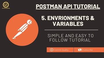 Postman API Testing Tutorial: 5 - Environment and Variables