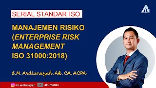 MANAJEMEN RISIKO   ENTERPRISE RISK MANAGEMENT   ISO 31000 2018