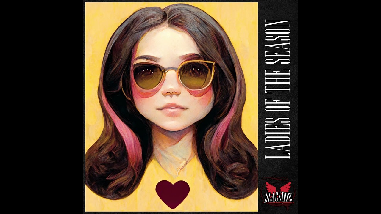 BLACKBOW | Ladies Of The Season