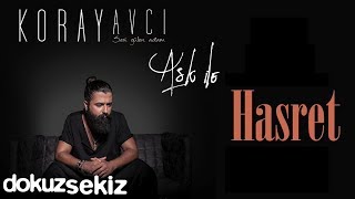 Koray Avcı - Hasret (Official Audio)