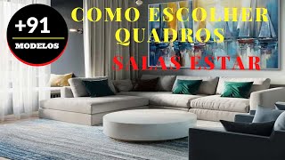 Quadros Para Sala: Como Escolher? Parte 1