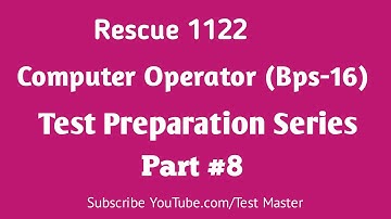 ETEA Rescue 1122 Computer Operator (Bps-16) Test Preparation Series Part 8 | Test Master