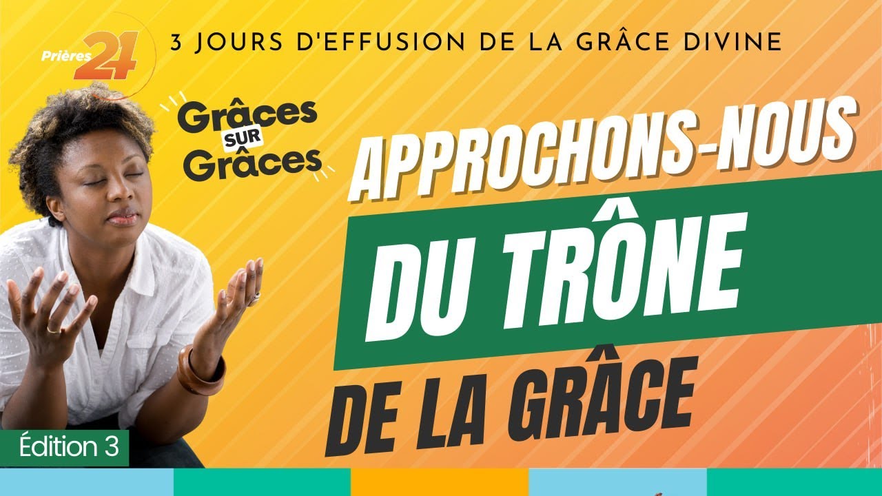 APPROCHONS NOUS DU TRONE DE LA GRÂCE - PASTEUR JEEL et PRISCA BITTY