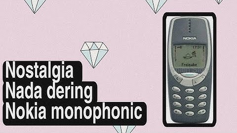 Nada Dering Nokia Monophonic