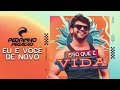 Eu e Você de Novo – Pedrinho Pegação (Promocional Isso Que é Vida) [Verão 2026]