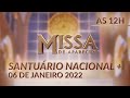 Missa | Santuário Nacional de Aparecida 12h 06/01/2022