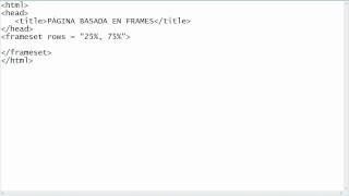 FRAMES. PARTE 03. FRAMES HORIZONTALES EN HTML
